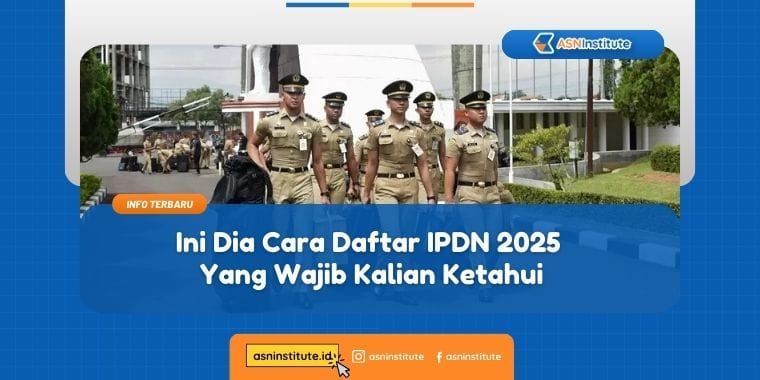 Ini Dia Cara Daftar IPDN 2025 Yang Wajib Kalian Ketahui 8 cara daftar ipdn