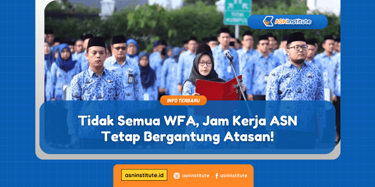 Tidak Wajib WFA! Jam Kerja ASN 2024 Tergantung Atasan! 4 kepala bkn