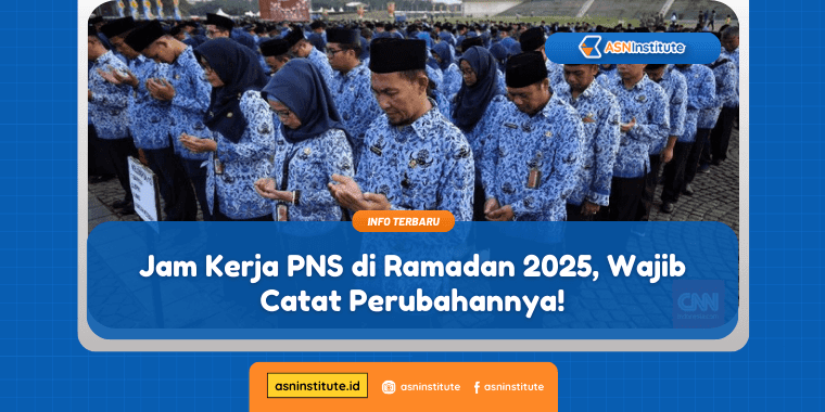 Jam Kerja PNS di Ramadan 2025, Wajib Catat Perubahannya! 2 jam kerja pns