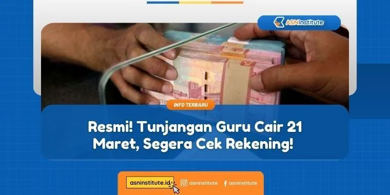 Resmi! Tunjangan Guru Cair 21 Maret, Segera Cek Rekening! 1 tunjangan guru