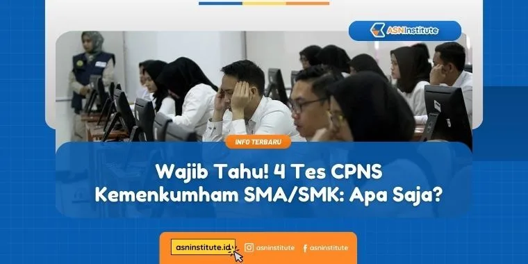 4 Tes CPNS Kemenkumham SMA-SMK 1 tes cpns kemenkumham