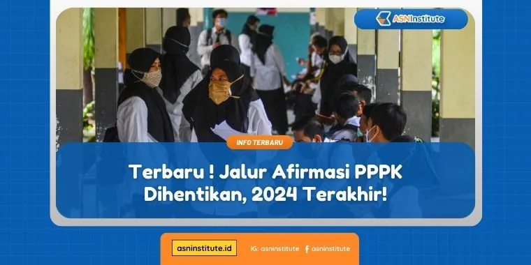 Pengumuman Jalur Afirmasi PPPK Dihentikan: 2024 Adalah Kesempatan Terakhir 1 jalur afirmasi pppk