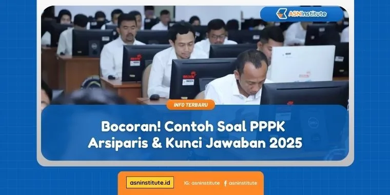 Bocoran! Contoh Soal PPPK Arsiparis Lengkap Dengan Kunci Jawaban 2025 1 soal pppk arsiparis