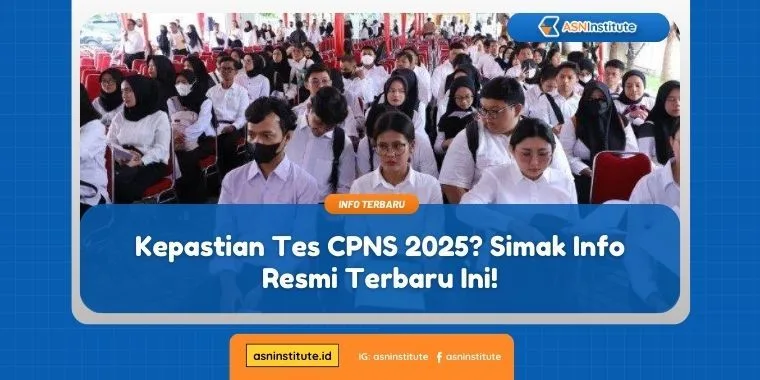 Kabar Gembira! Kepastian Tes CPNS 2025 Mulai Terungkap, Cek Informasinya 1 tes cpns 2025