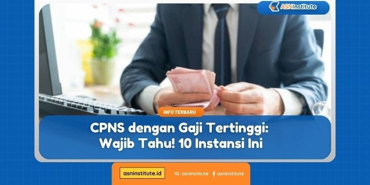 cpns dengan gaji tertinggi
