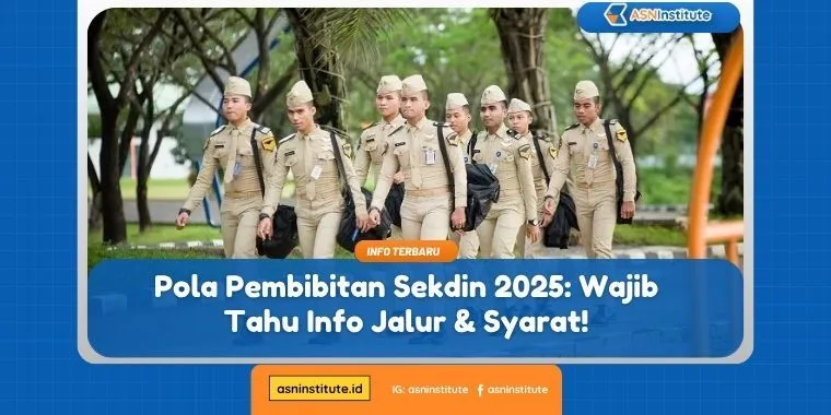 Pola Pembibitan Sekdin 2025: Wajib Tahu Info Jalur & Syarat! 1 pola pembibitan