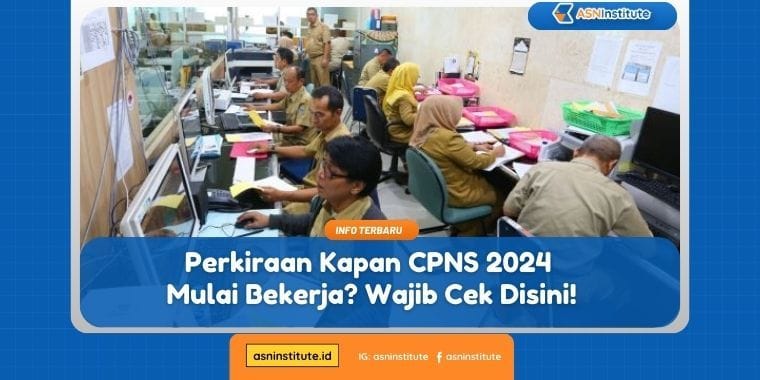 kapan cpns 2024 mulai bekerja