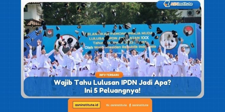 lulusan ipdn jadi apa