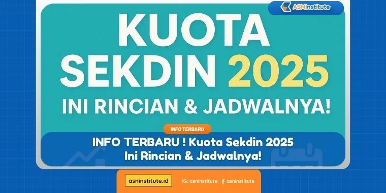 Informasi Terkini Mengenai Besaran Kuota Sekdin 2025 Beserta Jadwal Pelaksanaannya 1 kuota sekdin