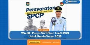 Info CPNS, PPPK, Sekolah Kedinasan 3 toefl ipdn