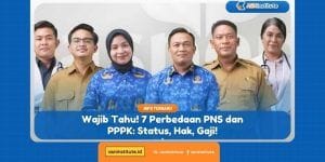 Info CPNS, PPPK, Sekolah Kedinasan 9 perbedaan pns dan pppk