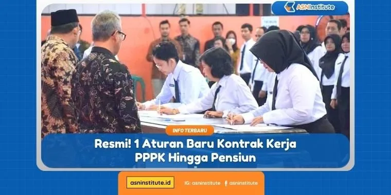 Â Kabar Gembira! Kontrak Kerja PPPK Terbaru Resmi Berlaku Sampai Pensiun 1 kontrak kerja pppk
