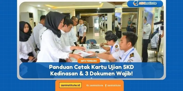 Resmi! Simak Cara Cetak Kartu Ujian SKD Kedinasan Plus 3 Dokumen Wajib 1 kartu ujian skd kedinasan