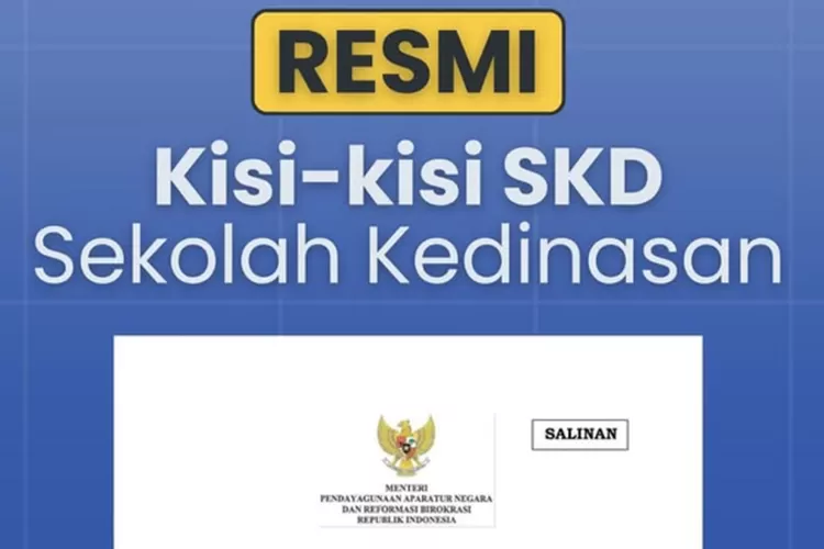 Kisi Kisi Sekolah Kedinasan Terbaru 2025! Pelajari Disini! 2 kisi kisi skd sekolah kedinasan 2025