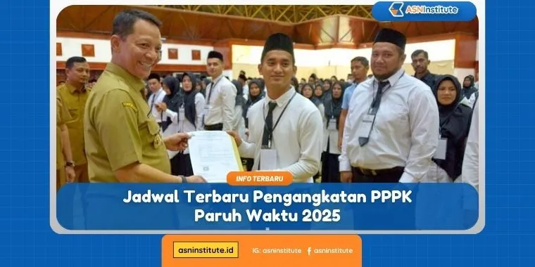 Jadwal Terbaru Pengangkatan PPPK Paruh Waktu 2025 9 pengangkatan pppk paruh waktu