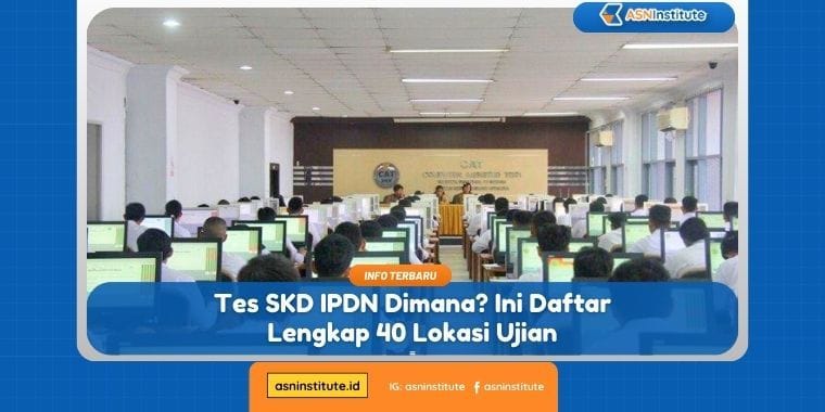 tes skd ipdn dimana