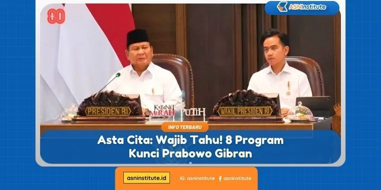 Asta Cita: Wajib Tahu! 8 Program Kunci Prabowo Gibran 1 8 asta cita prabowo gibran