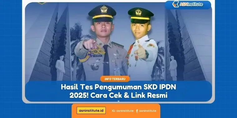 Cara Cek & Link Resmi untuk Melihat Pengumuman SKD IPDN 2025 1 pengumuman skd ipdn