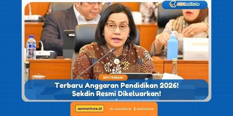 Terbaru Anggaran Pendidikan 2026! Sekdin Resmi Dikeluarkan! 1 anggaran pendidikan