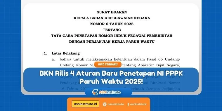 BKN Rilis 4 Aturan Baru Proses Penetapan NI PPPK Paruh Waktu 2025! 8 penetapan ni pppk