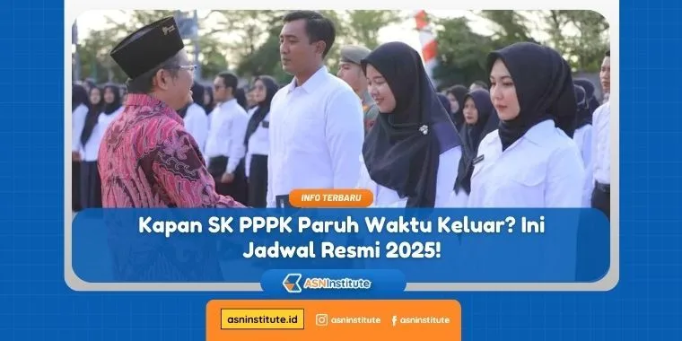 Resmi! Cek Jadwal Kapan SK PPPK Paruh Waktu Keluar di Tahun 2025 5 kapan sk pppk paruh waktu keluar