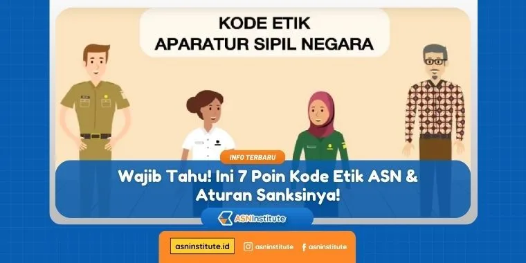 Kenali 7 Poin Utama Kode Etik ASN dan Konsekuensi Pelanggarannya 17 kode etik asn