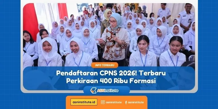 Pendaftaran CPNS 2026! Terbaru Perkiraan 400 Ribu Formasi 8 pendaftaran cpns 2026