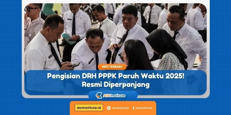 Jadwal Pengisian DRH PPPK Paruh Waktu 2025! Diperpanjang 1 pengisian drh pppk paruh waktu