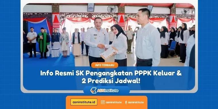 Info Resmi SK Pengangkatan PPPK Keluar & 2 Prediksi Jadwal! 14 sk pengangkatan pppk paruh waktu