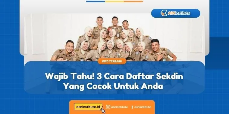 3 Cara Daftar Sekdin yang Tepat dan Sesuai Untuk Anda 1 daftar sekdin