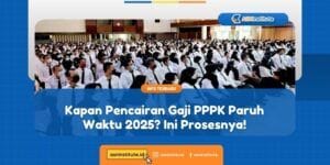 Info CPNS, PPPK, Sekolah Kedinasan 5 pencairan gaji pppk