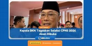 Info CPNS, PPPK, Sekolah Kedinasan 6 seleksi cpns 2026