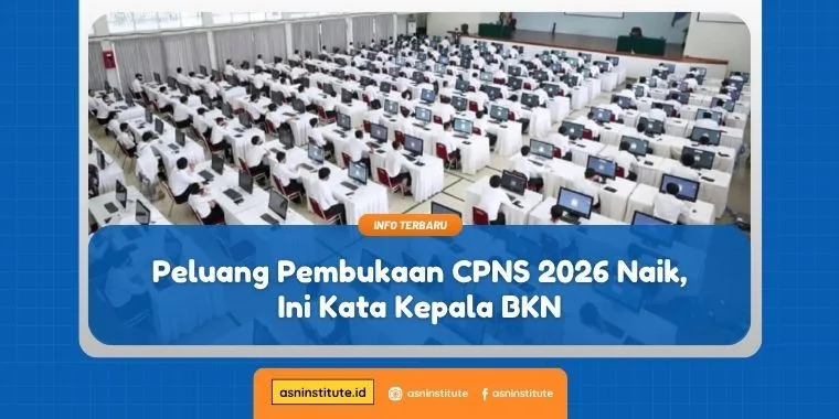 Peluang Pembukaan CPNS 2026 Meningkat, Ini Kata Kepala BKN 5 pembukaan cpns 2026