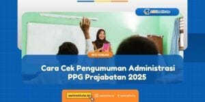 pengumuman administrasi ppg