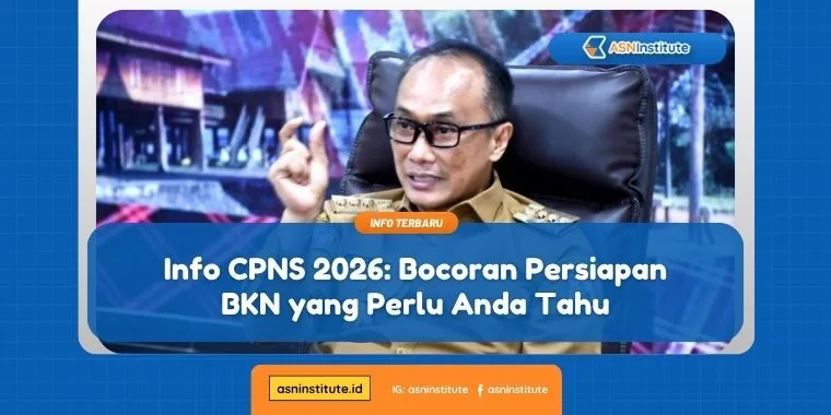 Info CPNS 2026: Bocoran Persiapan BKN yang Perlu Anda Tahu 4 info cpns 2026