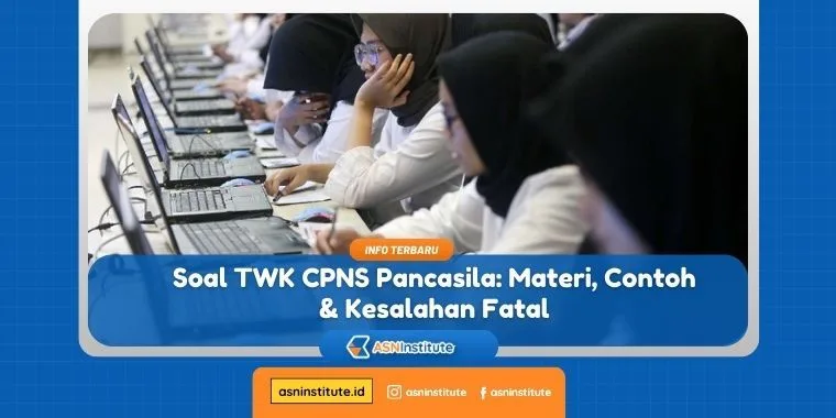 Hindari Kesalahan Fatal dalam Mengerjakan Soal TWK CPNS Pancasila 7 soal twk cpns pancasila