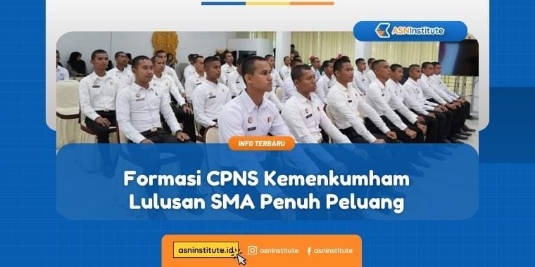 formasi cpns kemenkumham lulusan sma