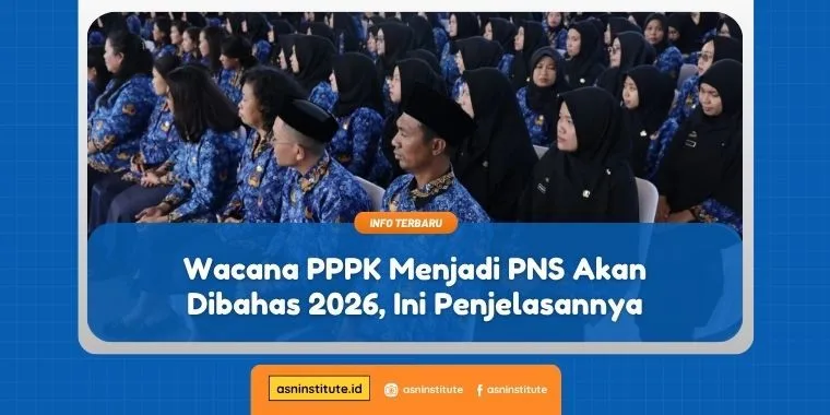 Wacana PPPK Menjadi PNS Akan Dibahas 2026, Ini Penjelasannya 1 wacana pppk menjadi pns