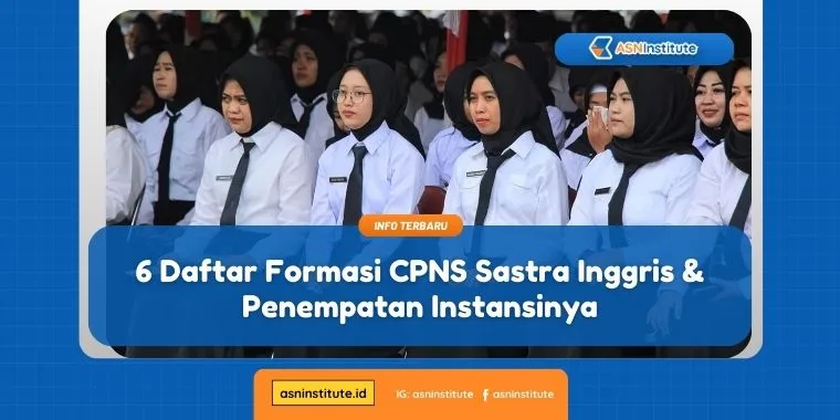 6 Daftar Formasi CPNS Sastra Inggris di Berbagai Instansi 1 formasi cpns sastra inggris