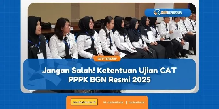 Ujian CAT PPPK BGN 2025: Ketentuan dan Aturan Resmi 1 ujian cat pppk bgn