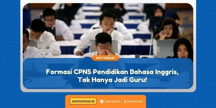 formasi cpns pendidikan bahasa inggris