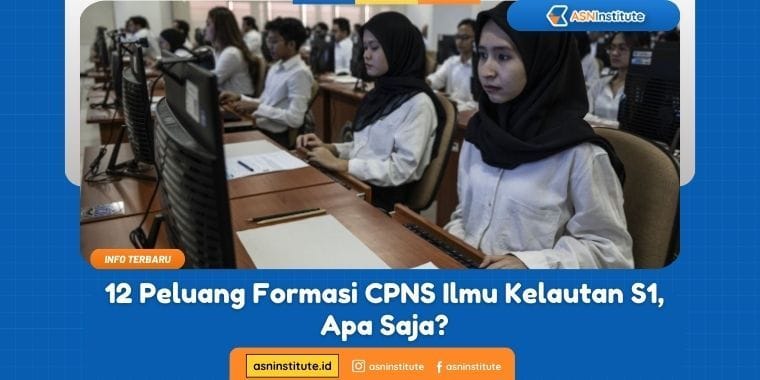 12 Peluang Formasi CPNS Ilmu Kelautan untuk S1 3 formasi cpns ilmu kelautan