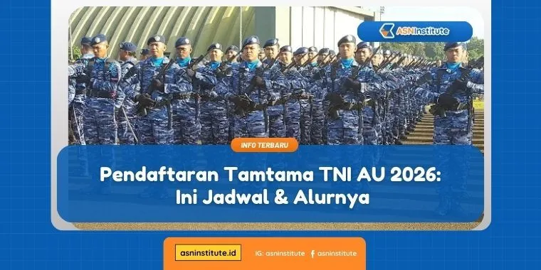 Pendaftaran Tamtama TNI AU 2026, Ini Jadwal Lengkapnya 6 pendaftaran tamtama tni au 2026