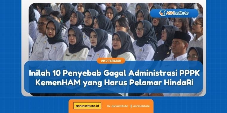 penyebab gagal administrasi pppk