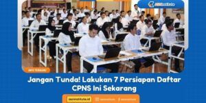 persiapan daftar cpns