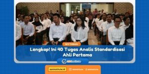 Tugas Analis Standardisasi Ahli Pertama