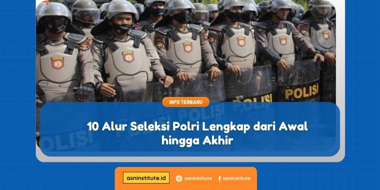 alur seleksi polri