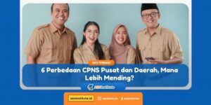 perbedaan cpns pusat dan daerah