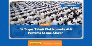 tugas teknisi elektromedis ahli pertama